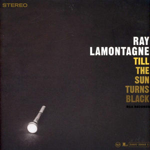 Ray Lamontagne - Till The Sun Turns Black - Good Records To Go