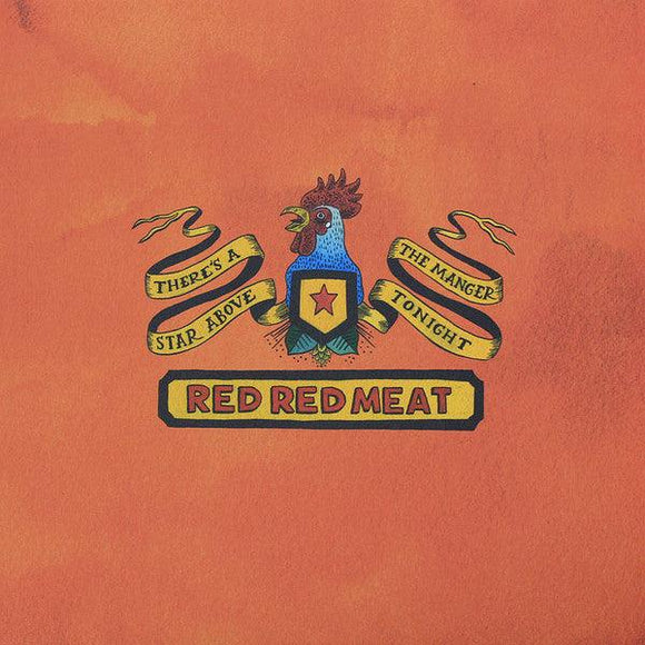 Red Red Meat - There's A Star Above The Manger Tonight - Good Records To Go