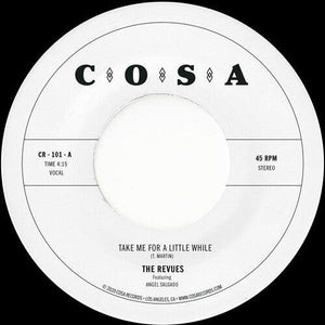 Revues - Take Me For A Little While (Coke Bottle Clear 7" Vinyl) - Good Records To Go