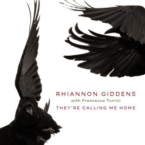 Rhiannon Giddens - They're Calling Me Home - Good Records To Go