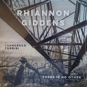 Rhiannon Giddens With Francesco Turrisi - There Is No Other - Good Records To Go