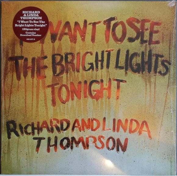 Richard & Linda Thompson - I Want To See The Bright Lights Tonight - Good Records To Go