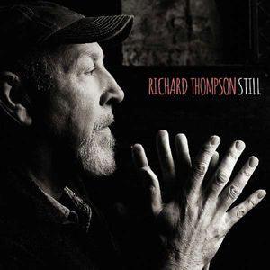 Richard Thompson - Still - Good Records To Go