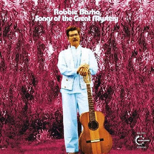 Robbie Basho - Songs Of The Great Mystery - Lost Vanguard Sessions - Good Records To Go