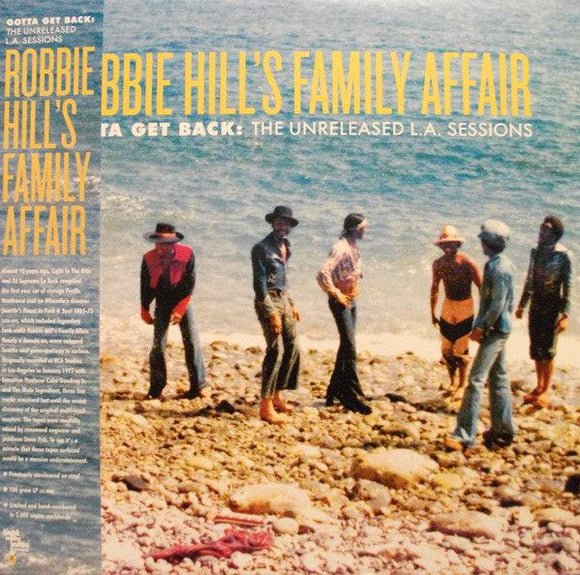 Robbie Hill's Family Affair - Gotta Get Back : The Unreleased L.A. Sessions - Good Records To Go