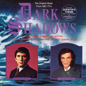 Robert Cobert Featuring Jonathan Frid And David Selby - The Original Music From ABC-TV's Dark Shadows - Good Records To Go