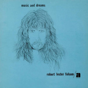 Robert Lester Folsom - Music and Dreams - Good Records To Go