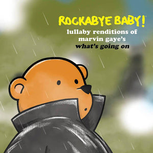 Rockabye Baby! - Lullaby Renditions of Marvin Gaye's What's Going On - Good Records To Go