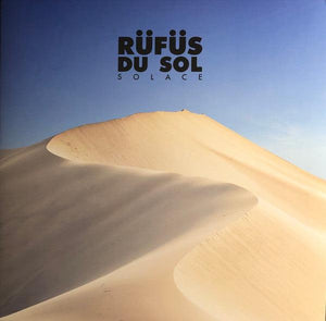 Rufus Du Sol Solace - Good Records To Go