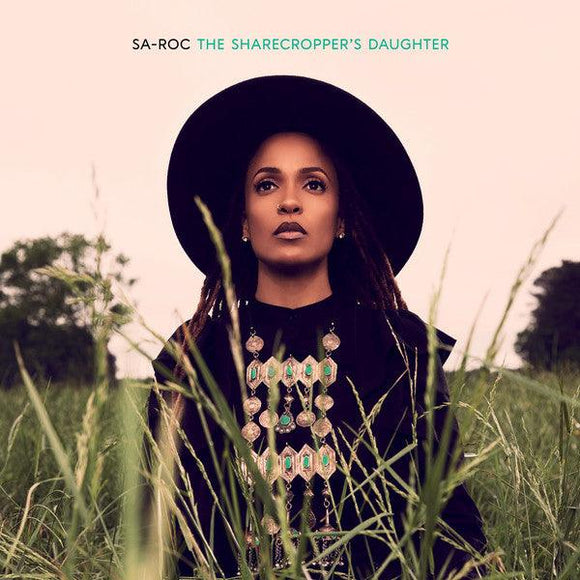 Sa-Roc - The Sharecropper's Daughter - Good Records To Go
