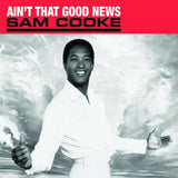 Sam Cooke - Ain't That Good News - Good Records To Go