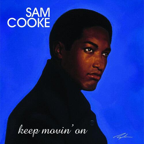 Sam Cooke - Keep Movin' On - Good Records To Go