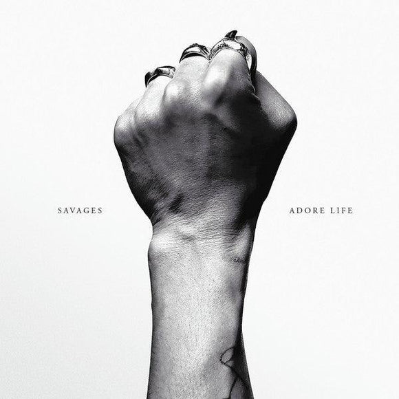 Savages  - Adore Life - Good Records To Go