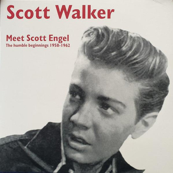 Scott Walker - Meet Scott Engel: The Humble Beginings 1958-1962 - Good Records To Go