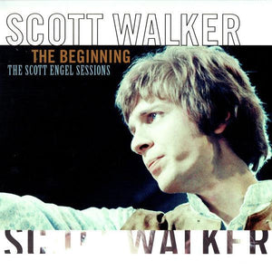 Scott Walker - The Beginning / The Scott Engel Sessions - Good Records To Go