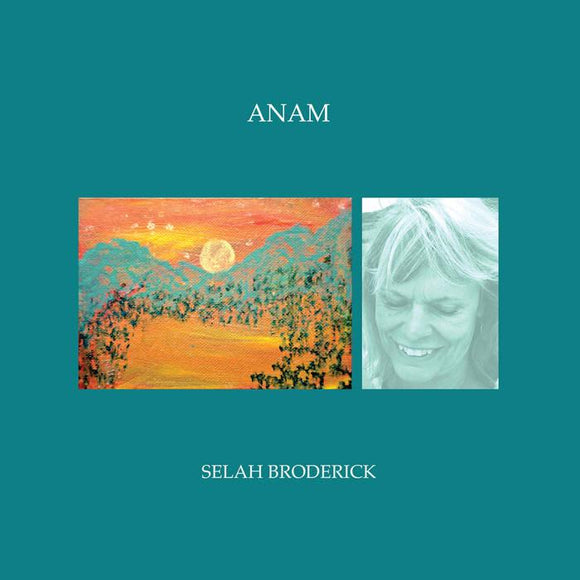 Selah Broderick - Anam - Good Records To Go