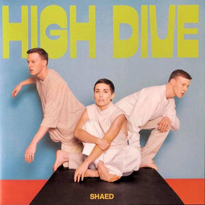 Shaed - High Dive (Milky Clear Vinyl) - Good Records To Go
