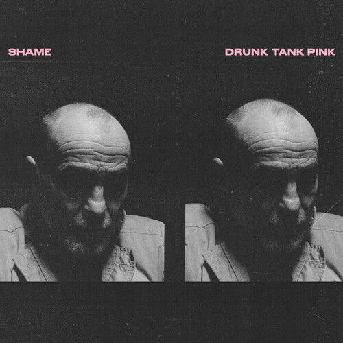 Shame - Drunk Tank Pink - Good Records To Go