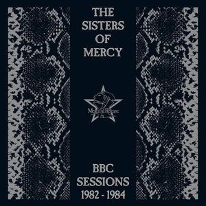 Sisters of Mercy  - BBC Sessions - Good Records To Go
