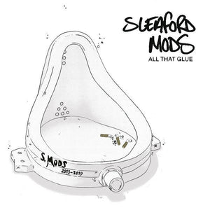 Sleaford Mods - All That Glue - Good Records To Go