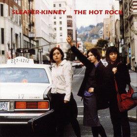 Sleater-Kinney - The Hot Rock - Good Records To Go