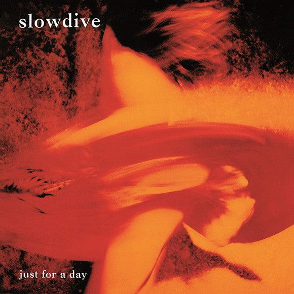 Slowdive - Just For A Day (Numbered Flaming Vinyl-Limited To 4,000) [Music On Vinyl] - Good Records To Go