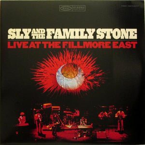 Sly & The Family Stone - Live At The Fillmore East - Good Records To Go