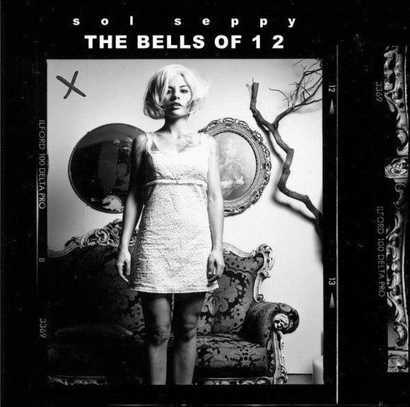 Sol Seppy - The Bells Of 1 2 - Good Records To Go
