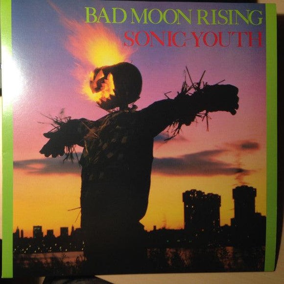 Sonic Youth - Bad Moon Rising - Good Records To Go