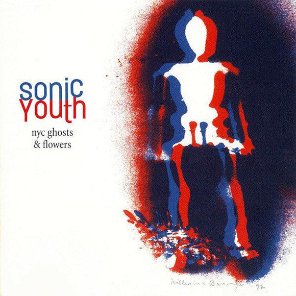 Sonic Youth - NYC Ghosts & Flowers - Good Records To Go