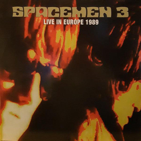 Spacemen 3 - Live In Europe 1989 - Good Records To Go