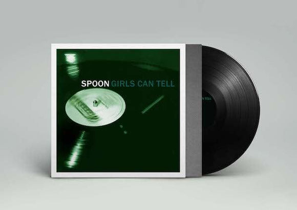 Spoon - Girls Can Tell - Good Records To Go
