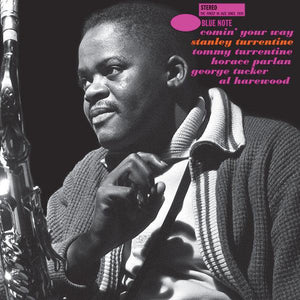 Stanley Turrentine - Comin' Your Way (Tone Poet Series) - Good Records To Go
