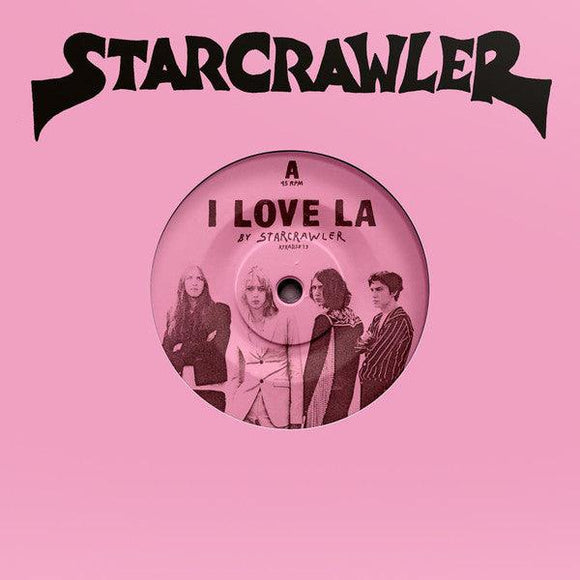 Starcrawler - I Love LA / Castaway 7