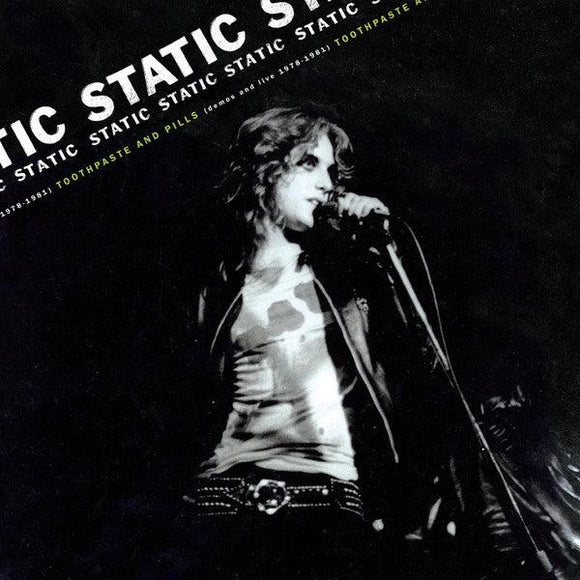 Static - Toothpaste And Pills (Demos And Live 1978 - 1981) - Good Records To Go