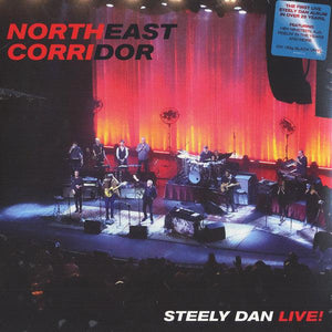 Steely Dan - Northeast Corridor: Steely Dan Live! - Good Records To Go