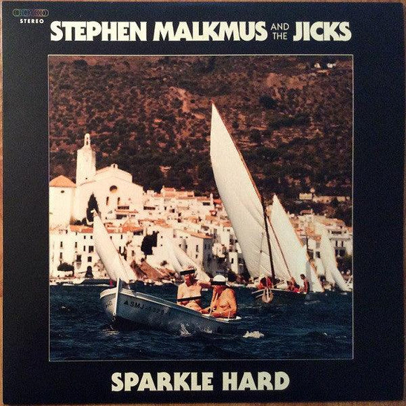 Stephen Malkmus & The Jicks - Sparkle Hard - Good Records To Go