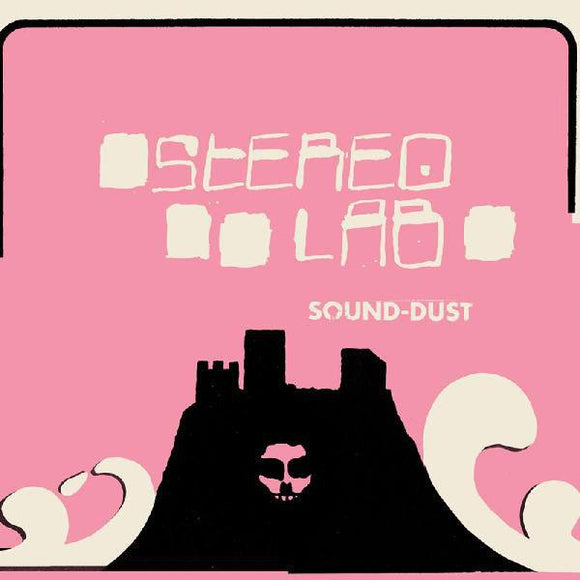 Stereolab - Sound-Dust - Good Records To Go