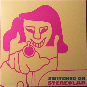 Stereolab - Switched On - Good Records To Go