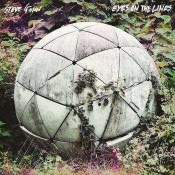 Steve Gunn - Eyes On The Lines - Good Records To Go