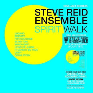 Steve Reid Ensemble - Spirit Walk (Special Cyan Coloured Edition One-Off Pressing for Record Store Day 2021) - Good Records To Go