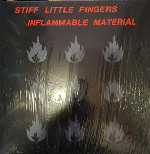 Stiff Little Fingers - Inflammable Material - Good Records To Go