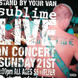 Sublime - Stand By Your Van (Live) - Good Records To Go