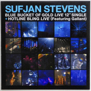 Sufjan Stevens - Blue Bucket Of Gold (Live) / Hotline Bling (Live) - Good Records To Go