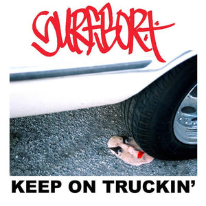 Surfbort - Keep On Truckin' - Good Records To Go