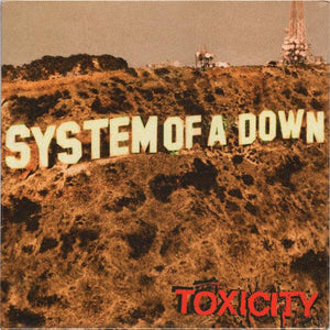 System Of A Down - Toxicity - Good Records To Go