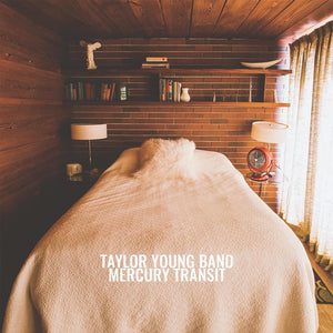 Taylor Young Band - Mercury Transit - Good Records To Go