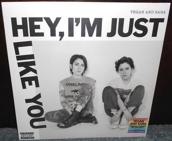 Tegan and Sara - Hey, I'm Just Like You (Yellow Vinyl) - Good Records To Go