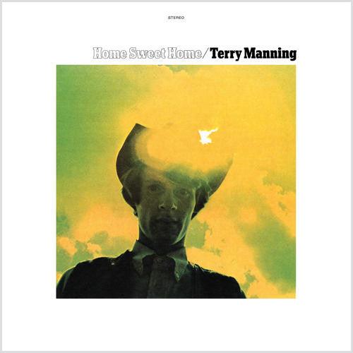 Terry Manning - Home Sweet Home - Good Records To Go
