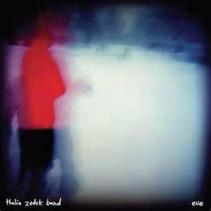 Thalia Zedek Band - Eve - Good Records To Go